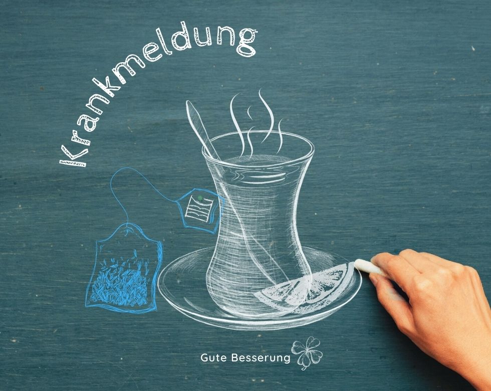 *KRANKMELDUNG*